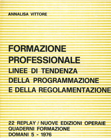 Formazione professionale: linee di tendenza della programmazione e della regolamentazione