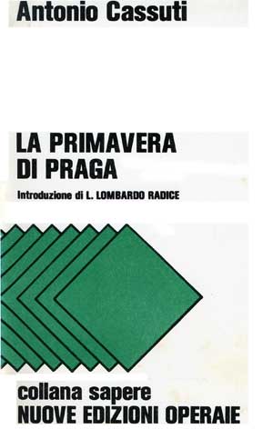 Primavera (La) di Praga: teoria e prassi politica